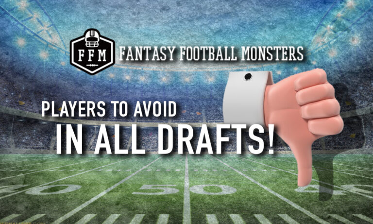 Players to Avoid in all Drafts